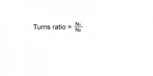 Turns ratio of the Transformer